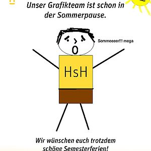 Unser Grafikteam ist in der wohlverdienten Sommerpause. Und wie man an diesem
Meisterwerk sieht… wir anderen leider... Unser Grafikteam ist in der wohlverdienten Sommerpause. Und wie man an diesem
Meisterwerk sieht… wir anderen leider...